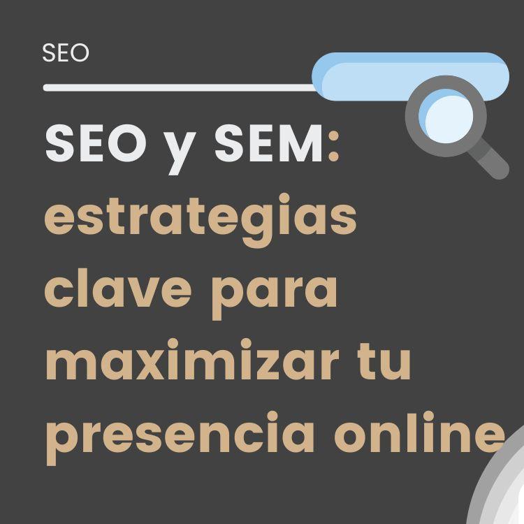 Maximizando‌ la ⁣Presencia ⁤Online:⁣ Claves para el Éxito en el‌ Mundo Digital